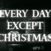 Page link: Every Day Except Christmas